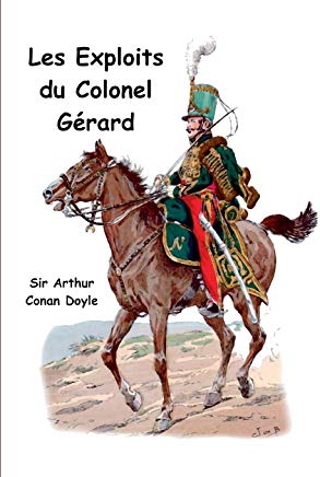 Les exploits du colonel Gérard